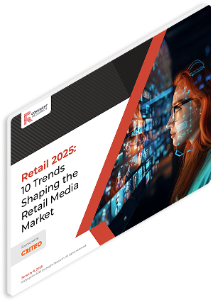 Retail 2025: 10 Trends Shaping the Retail Media Market
