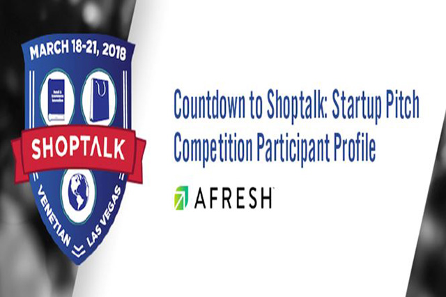 Countdown to Shoptalk: Startup Pitch Competition Participant Profile – Afresh Technologies