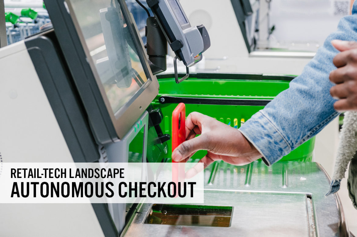 Retail-Tech Landscape: Autonomous Checkout