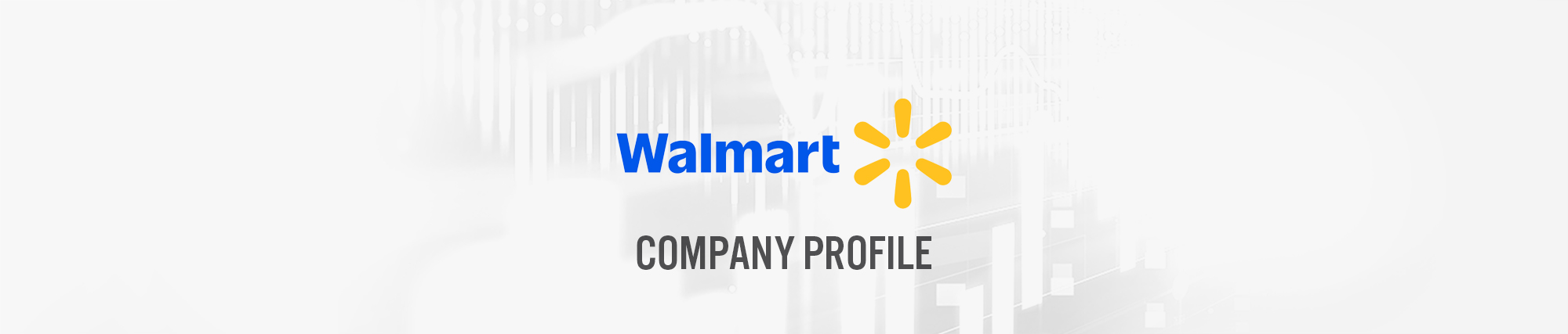 Walmart (NYSE: WMT) Company Profile